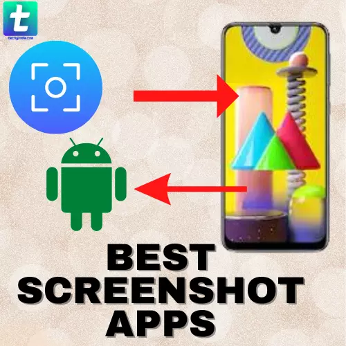 5 Best Screenshot Apps for Android Smartphones